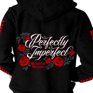 Beautiful disaster perfectly imperfect zip Hoodie